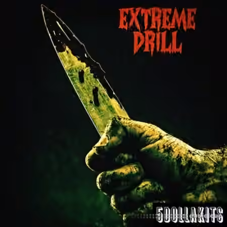 5DOLLAKITS Extreme Drill [WAV]