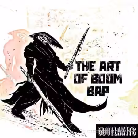 5DOLLAKITS The Art Of Boom Bap [WAV]