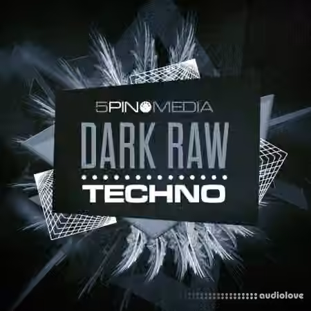 5Pin Media Dark Raw Techno [WAV, MiDi, AiFF]