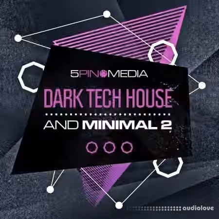 5Pin Media Dark Tech House and Minimal 2 [WAV, MiDi, REX]