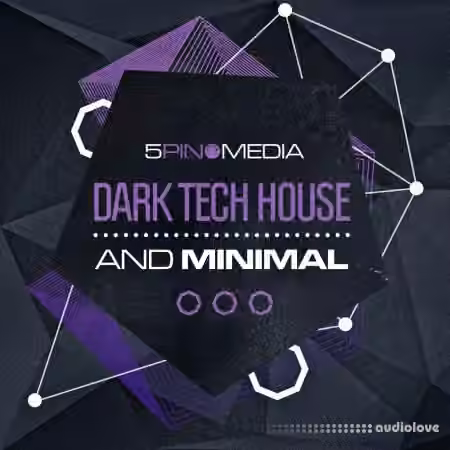 5Pin Media Dark Tech House and Minimal [WAV, MiDi, REX]
