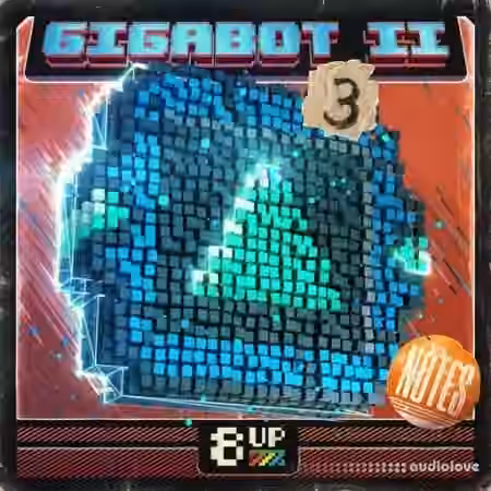 8UP Gigabot 2: Notes 3 [WAV]