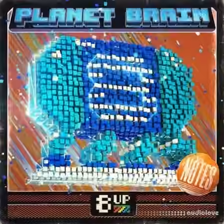 8UP Planet Brain: Notes [WAV]