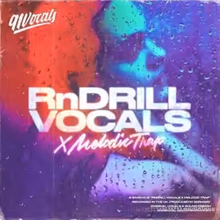 91Vocals RnDrill Vocals x Melodic Trap [WAV]