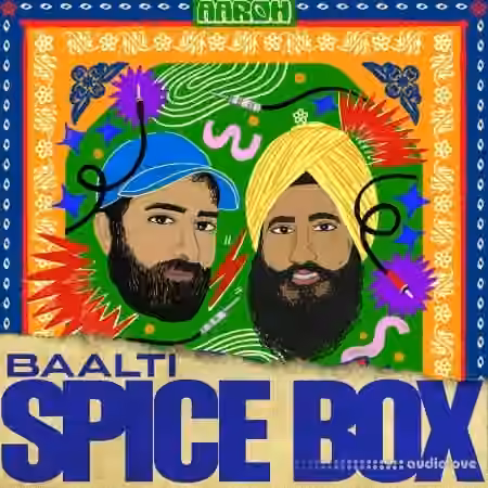 Aaroh Baalti: Spice Box [WAV]