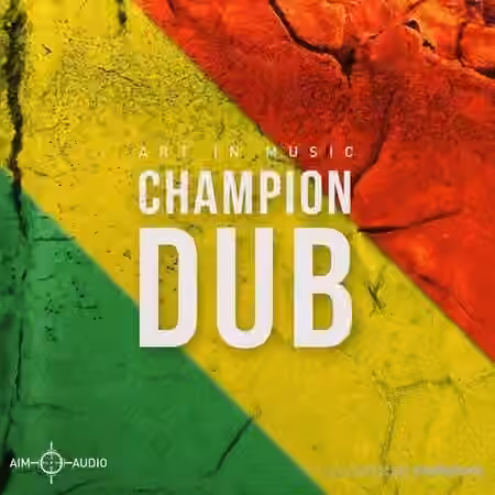 Aim Audio Champion Dub [WAV]