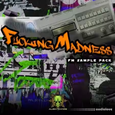 Alien Chaos Fucking Madness (Samplepack) [WAV]