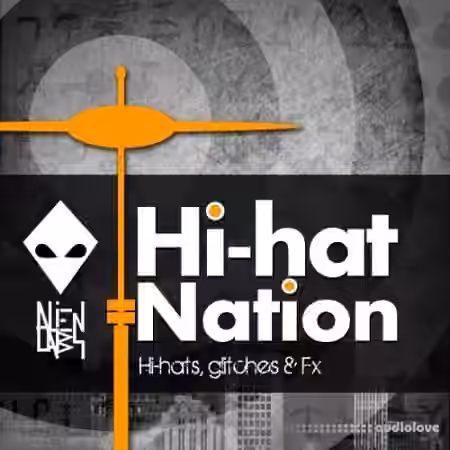 Alien Labs Hi-hat Nation [WAV]