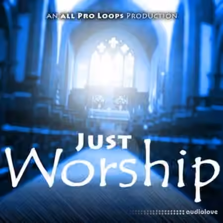 All Pro Loops Just Worship [WAV]
