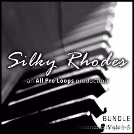 All Pro Loops Silky Rhodes Bundle Vols.1-5 [WAV, MiDi]