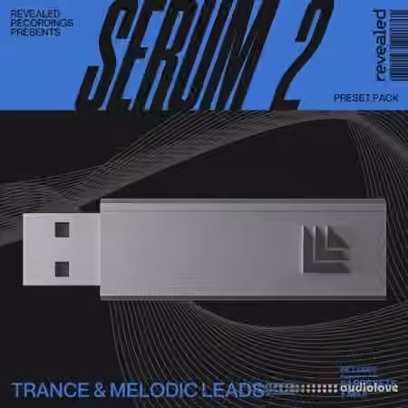 Alonso Sound Revealed Serum 2 Trance and Melodic Leads Vol.1 [MiDi, Synth Presets]