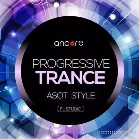 Ancore Sounds Progressive Trance Volume 1 [DAW Templates]