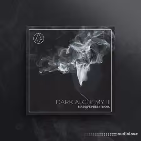 AngelicVibes Dark Alchemy II [Synth Presets]