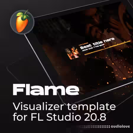 Anotherxlife Flame Type beat audio-visualizer template for FL Studio 20.8 [DAW Templates]