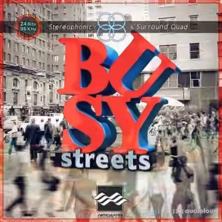 Articulated Sounds Busy Streets [WAV]
