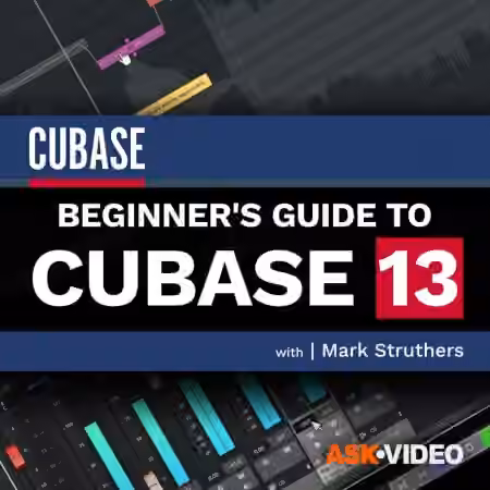 Ask Video Cubase 101 Cubase 13 Beginners Guide [TUTORiAL]