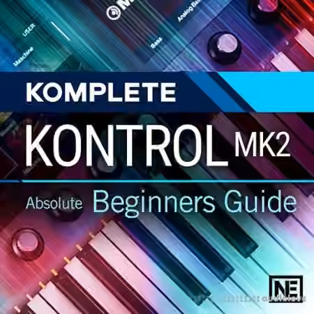 Ask Video Komplete Kontrol Mk2 101 Absolute Beginners Guide [TUTORiAL]