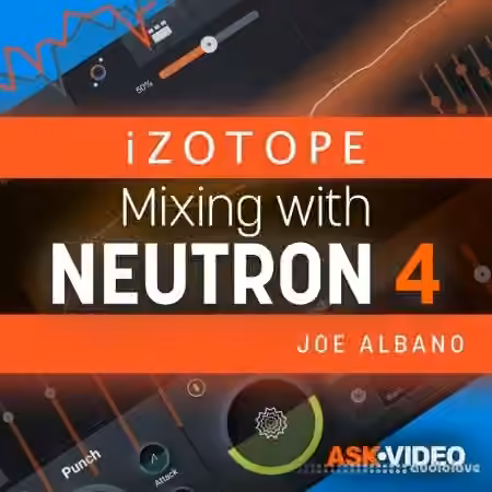 Ask Video Neutron 4 101 Mixing with Neutron 4 [TUTORiAL]