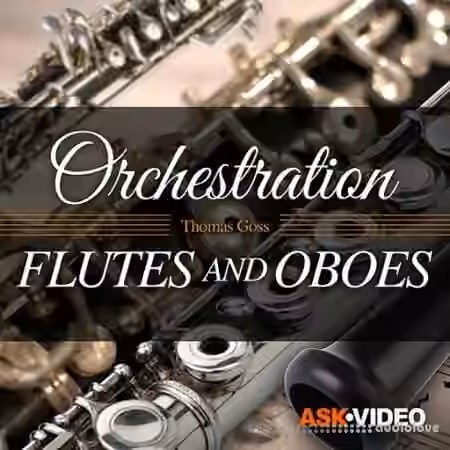 Ask Video Orchestrator 103 Flutes and Oboes [TUTORiAL]