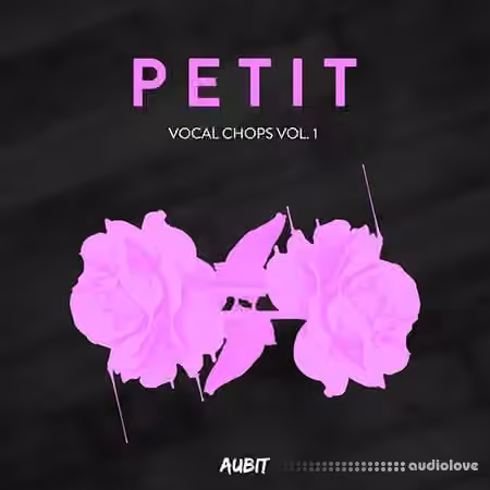 Aubit Petit Vocal Chops Vol.1 [WAV]