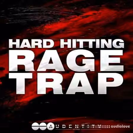 Audentity Records Hard Hitting Rage Trap [WAV, Synth Presets]