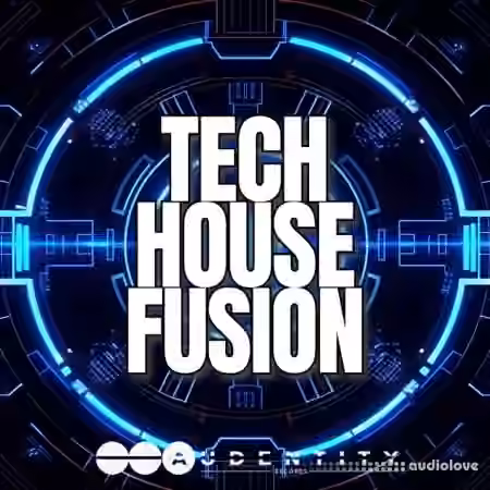 Audentity Records Tech House Fusion [WAV, Synth Presets]