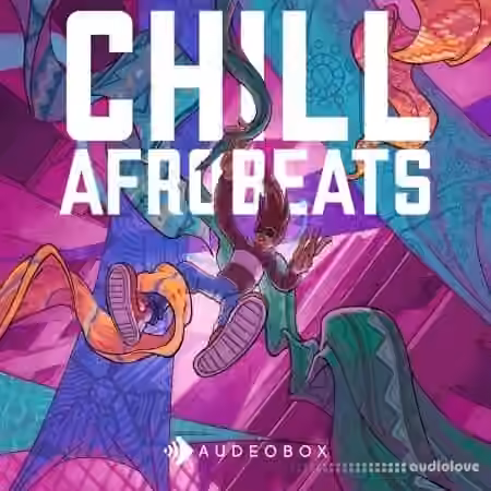 AudeoBox Chill Afrobeats [WAV]