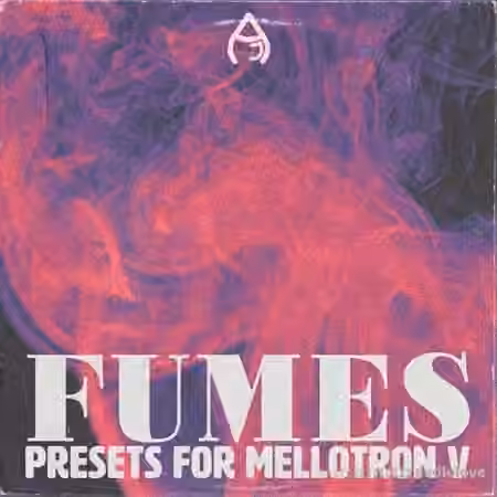 Audio Juice Fumes (Mellotron V Bank) [Synth Presets]
