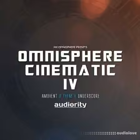 Audiority Omnisphere Cinematic IV [Synth Presets]