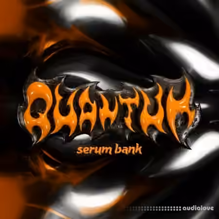 AudioVault aye.shark Qauntum Serum Bank [WAV, MiDi, Synth Presets]