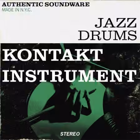 Authentic Soundware Jazz Drums [KONTAKT]