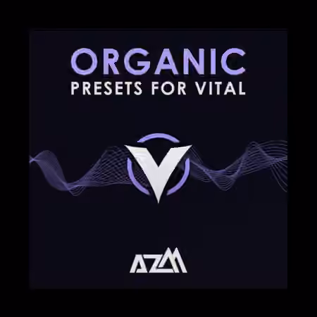 AzM Music Organic Presets for Vital [Synth Presets]