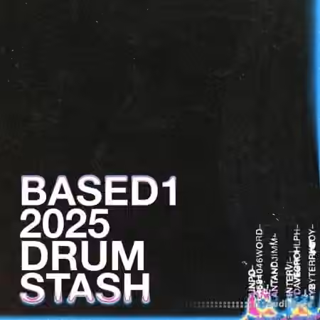 Based1 2025 Drum Stash [WAV, Synth Presets]