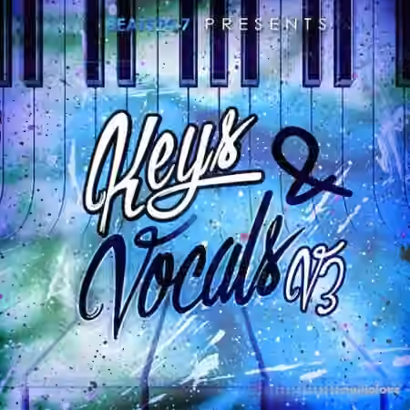 Beats24-7 Keys and Vocals V3 [WAV, MiDi]