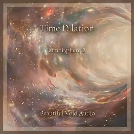 Beautiful Void Audio Time Dilation [Synth Presets]