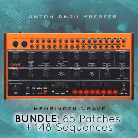Behringer Crave Bundle by Anton Anru [Synth Presets]