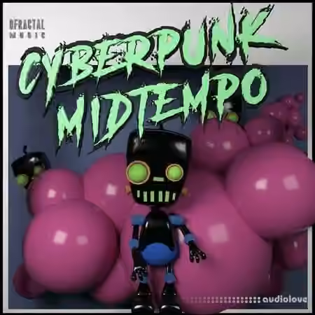 Bfractal Music Cyberpunk Midtempo [WAV, MiDi]