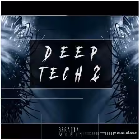 BFractal Music Deep Tech 2 [WAV]