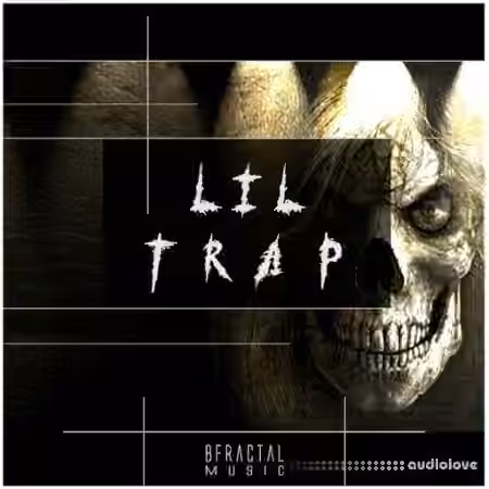 BFractal Music Lil Trap [WAV]