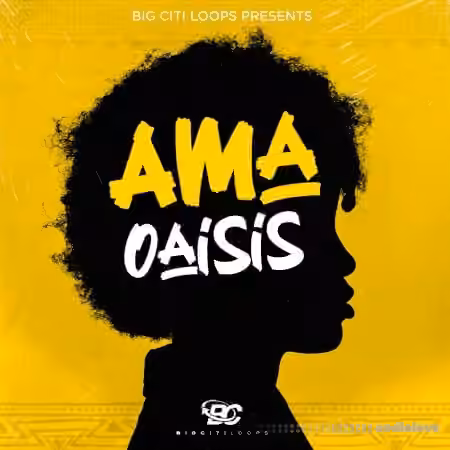 Big Citi Loops Ama Oasis [WAV]