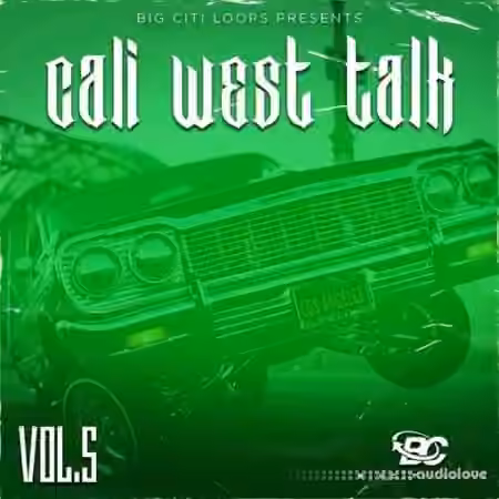 Big Citi Loops Cali West Talk 5 [WAV]