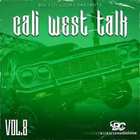 Big Citi Loops Cali West Talk 8 [WAV]