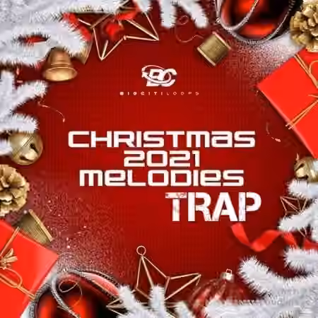 Big Citi Loops Christmas 2021 Melodies Trap [WAV]