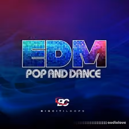 Big Citi Loops EDM Pop Dance [WAV]