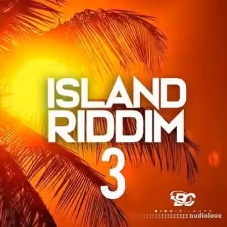 Big Citi Loops Island Riddim 3 [WAV, MiDi]