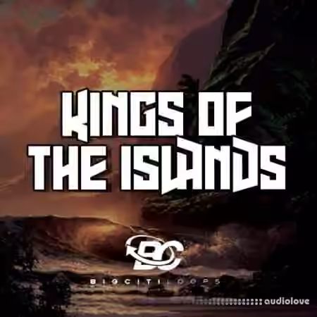 Big Citi Loops Kings Of The Islands [WAV]