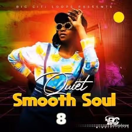 Big Citi Loops Quiet Smooth Soul 8 [WAV]