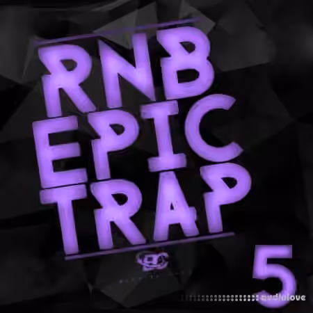 Big Citi Loops RnB Epic Trap 5 [WAV]