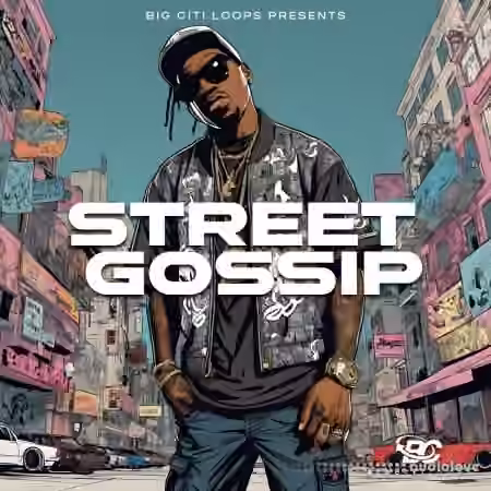 Big Citi Loops Street Gossip [WAV]