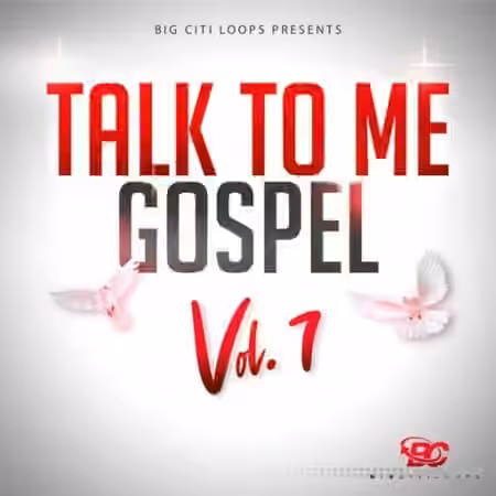 Big Citi Loops Talk To Me Gospel Vol.7 [WAV]